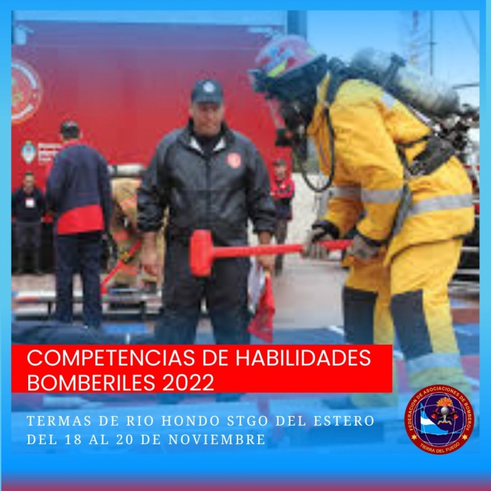 COMPETENCIAS DE HABILIDADES BOMBERILES, TERMAS DE RIO HONDO, SGO. DEL ESTERO - 2022 